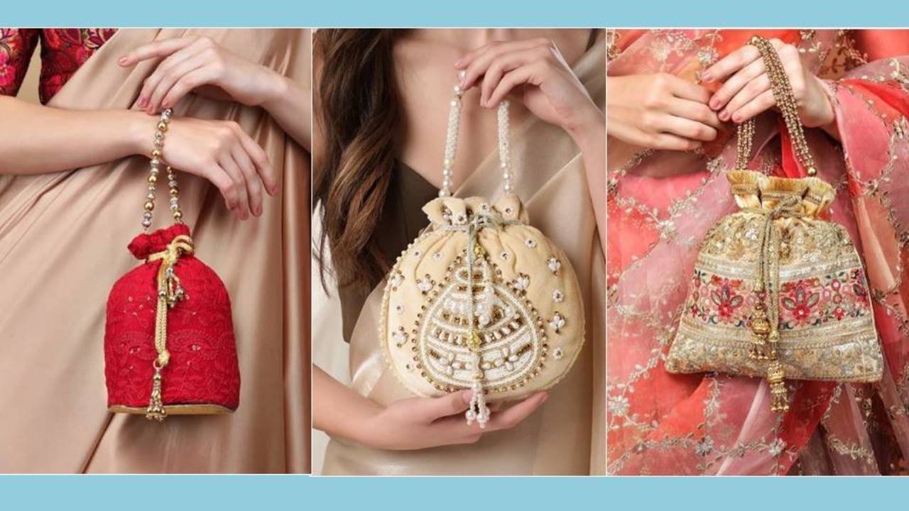 Women Potli Bag Design : एथनिक और ट्रेडिशनल लुक को निखारने के लिए स्टाइल करें ऐसे खूबसूरत पोटली बैग